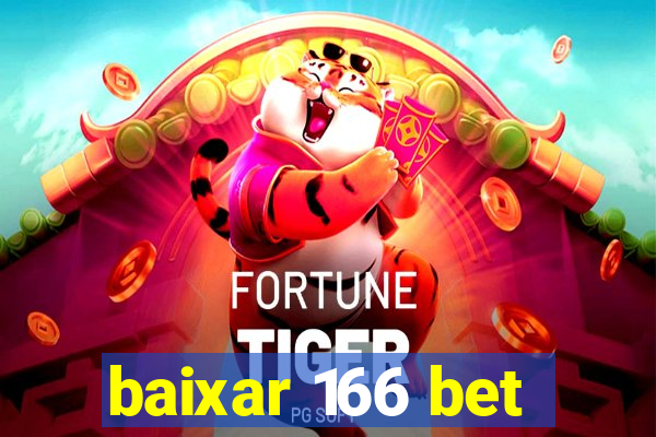 baixar 166 bet